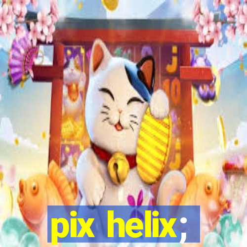 pix helix;